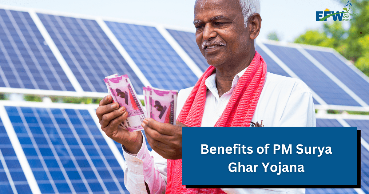 Benefits of PM Surya Ghar Yojana